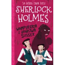 Wampirzyca z hrabstwa Sussex. Klasyka dla dzieci. Sherlock Holmes. Tom 8