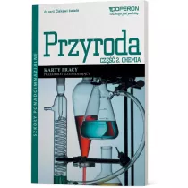 Ciekawi wiata. Przyroda. Cz 2. Chemia. Przedmiot uzupeniajcy. Karty pracy. Szkoy ponadgimnazjalne