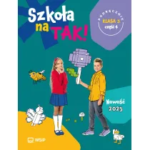 Szko�a na TAK! Podr�cznik. Edukacja wczesnoszkolna. Klasa 3. Cz�� 4
