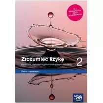 Zrozumie fizyk 2. Podrcznik dla liceum oglnoksztaccego i technikum. Zakres rozszerzony. Szkoy ponadpodstawowe