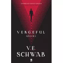 Vengeful. Mciwi. Zoczycy. Tom 2