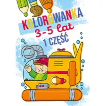 Kolorowanka 3-5 lat cz.1