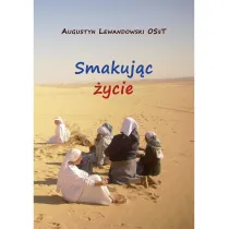 Smakuj�c �ycie