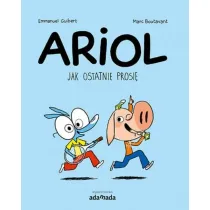 Jak ostatnie prosi�. Ariol. Tom 3