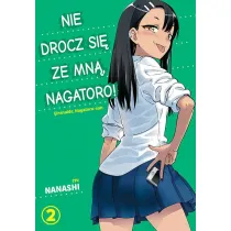 Nie drocz si� ze mn�, Nagatoro! Tom 2