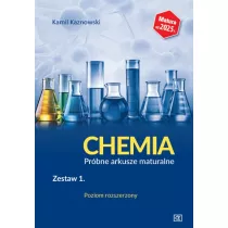 Chemia. Prbne arkusze maturalne. Zestaw 1. Poziom rozszerzony