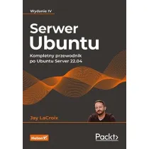 Serwer Ubuntu. Kompletny przewodnik po Ubuntu Server 22.04