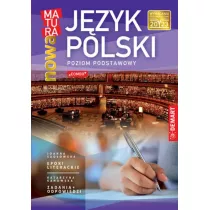 Nowa matura. Jzyk polski. Poziom podstawowy