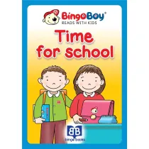 Bingo Boy reads with Kids. Time for School