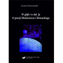 W g��b i w dal Ja. O poezji Mickiewicza i..