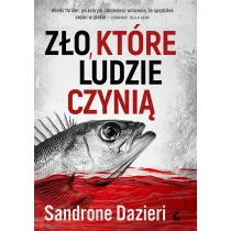Z�o, kt�re ludzie czyni�