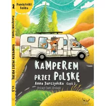 Pamitniki Fenka. Kamperem przez Polsk. Cz 2