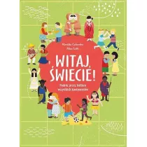 Witaj, �wiecie! podr� przez kultury wszystkich kontynent�w