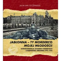 Jab�onna - ty morderco mojej m�odo�ci!