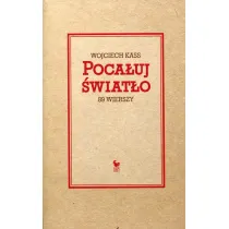 Poca�uj �wiat�o. 89 wierszy