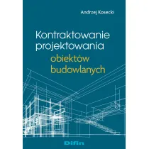 Kontraktowanie projektowania obiekt�w budowlanych