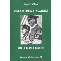 �miertelny sojusz Hitler - Mussolini