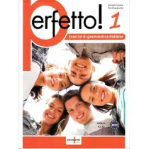 Perfetto! 1 Esercizi di grammatica italiana A1-A2