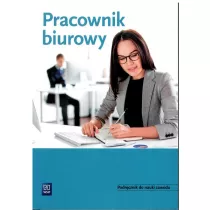 Pracownik biurowy. Podrcznik do nauki zawodu