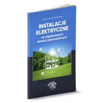 Instalacje elektryczne we wsp�czesnych domach jednorodzinnych