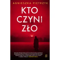 Kto czyni z�o