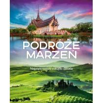 Podre marze. Najpikniejsze zaktki wiata