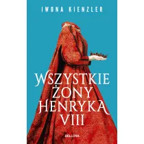 Wszystkie �ony Henryka VIII