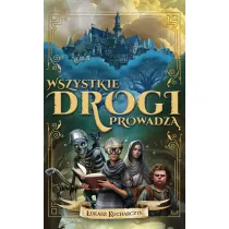 Wszystkie drogi prowadz�