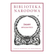 �agary. Antologia poezji. Biblioteka Narodowa