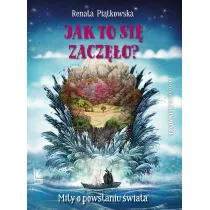Jak to si zaczo? Mity o powstaniu wiata