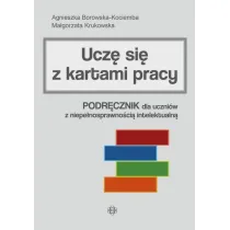 Ucz� si� z kartami pracy podr�cznik dla uczni�w z niepe�nosprawno�ci� intelektualn�