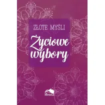 Z�ote my�li �yciowe wybory