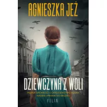 Dziewczyna z Woli. Wielkie Litery