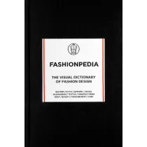 Fashionpedia. The visual dictionary of fashion design wer. angielska