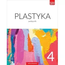 Plastyka. Podrcznik Klasa 4. Szkoa podstawowa