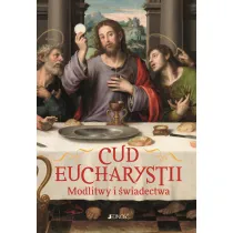 Cud Eucharystii. Modlitwy i �wiadectwa (pocket)