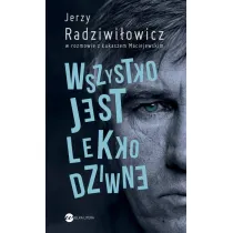 Wszystko jest lekko dziwne