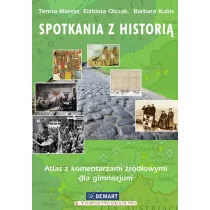 Spotkania z histori. Atlas z komentarzami rdowymi dla gimnazjum