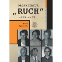 Organizacja "Ruch" (1965-1970)