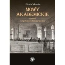 Mowy akademickie. Geneza i wsp�czesne funkcjonowanie