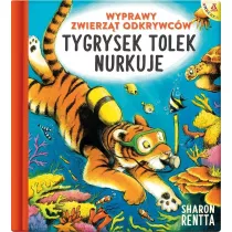 Wyprawy zwierzt odkrywcw: Tygrysek Tolek nurkuje