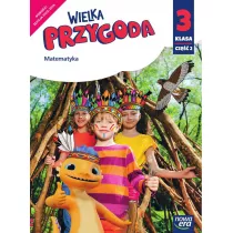 Wielka Przygoda. Klasa 3. Cz 2. Edukacja matematyczna. Podrcznik