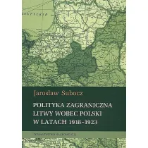 Polityka zagraniczna Litwy wobec Polski w latach 1918-1923