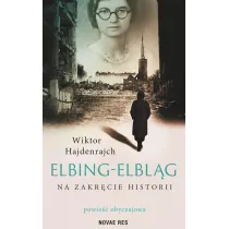 Elbing-Elbl�g. Na zakr�cie historii
