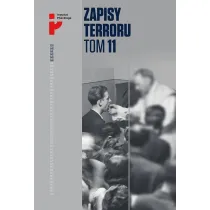 Represje niemieckie wobec Ko�cio�a katolickiego w Warszawie 1939–1944. Zapisy terroru. Tom 11