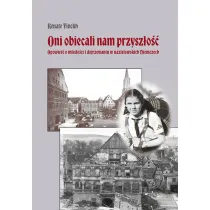 Oni obiecali nam przysz�o��. Opowie�� o m�odo�ci i dojrzewaniu w nazistowskich Niemczech