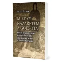 Mi�dzy Nazaretem a Golgot�