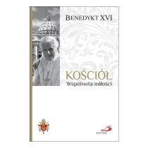 Fundamenty wiary T.3 Ko�ci�. Wsp�lnota mi�o�ci