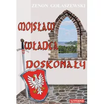 Mojs�aw w�adca doskona�y