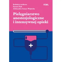 Piel�gniarstwo anestezjologiczne i intensywnej opieki